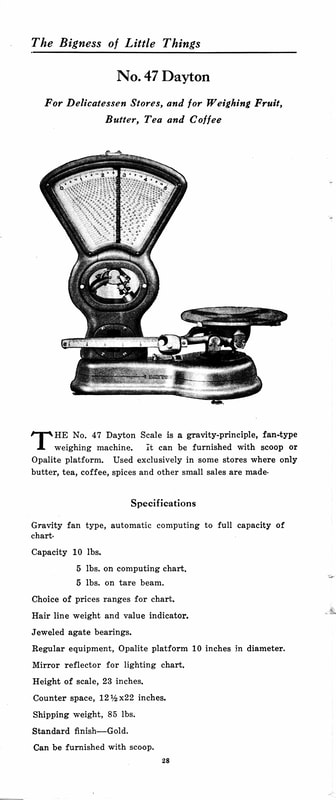 Picture the IBM (C-T-R Company) Dayton Number 47 for Delicatessen Stores and for weighing fruit, butter, tea and coffee.