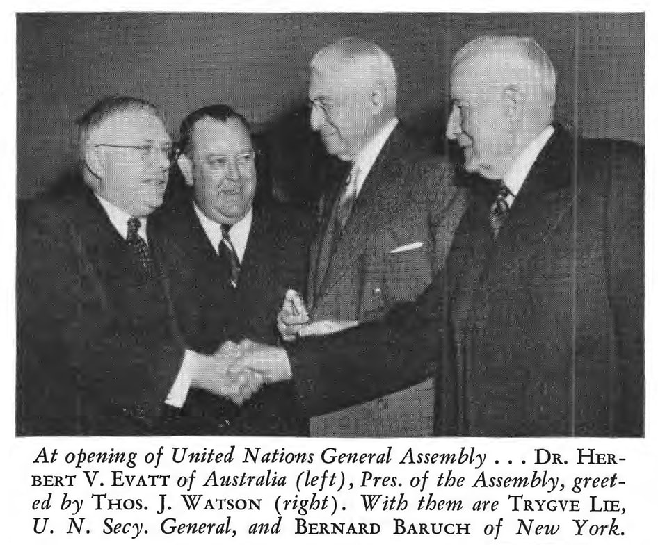 Picture of Thomas J. Watson Sr., Bernard Baruch and Trygve Lie at opening of United Nations.
