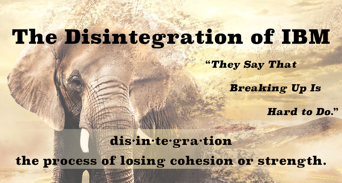 A slide that shows an elephant being disintegrated in a sandstorm with the tagline: The Disintegration of IBM.