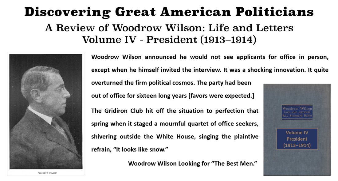 Slide with a picture of Woodrow Wilson on it and an image of Woodrow Wilson's Life and Letters: Volume IV - President by Ray Stannard Baker.