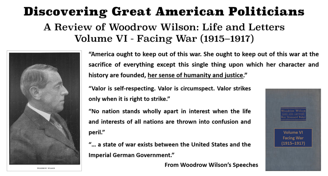 Slide with a picture of Woodrow Wilson on it and an image of Woodrow Wilson's Life and Letters: Volume VI - Facing War by Ray Stannard Baker.