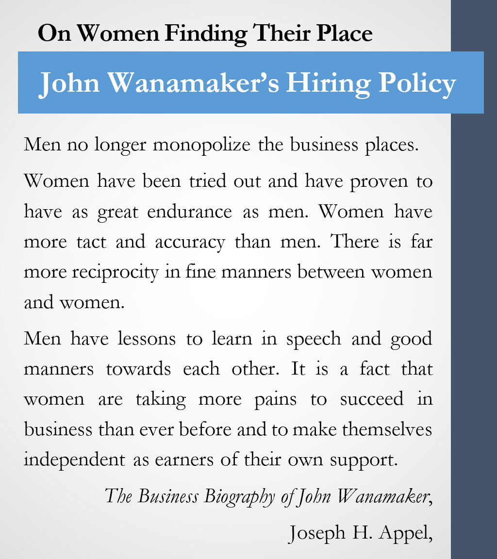 Sidebar image with a quote of John Wanamaker's on the place of women in the workforce circa 1917.
