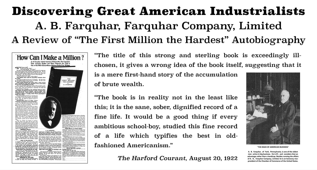 Discovering America's Greatest Industrialists: A. B. Farquhar's book: 