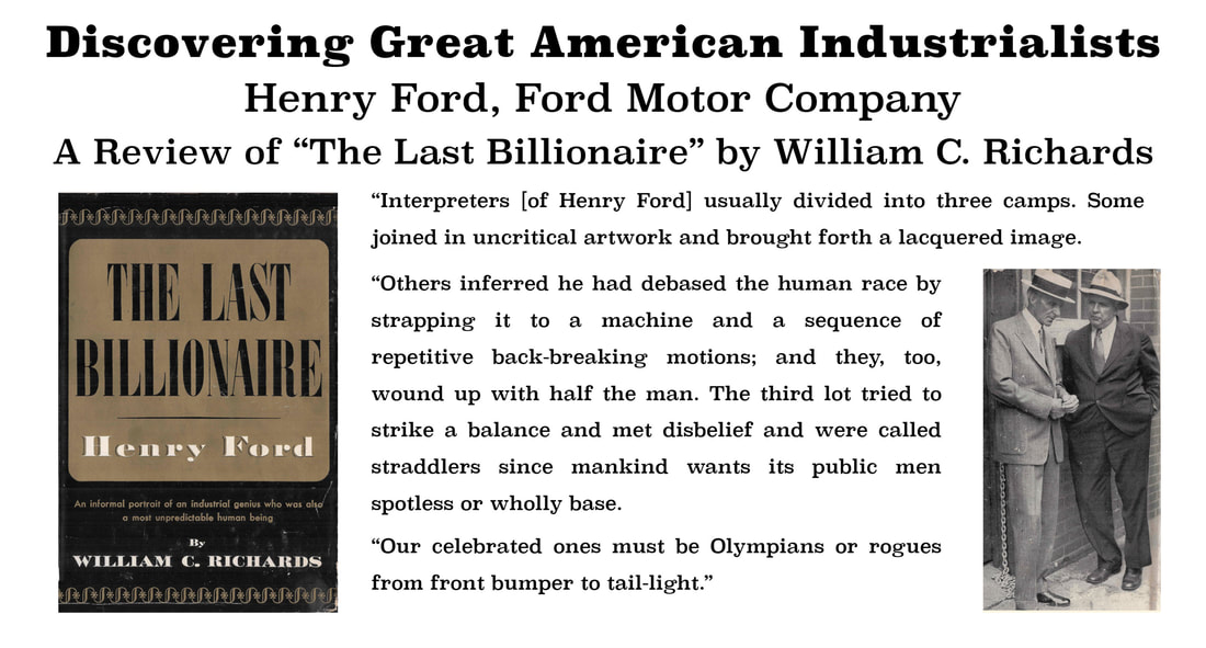Discovering Great American Industrialists: Image of Henry Ford with William C. Richards talking and the front dust cover of 