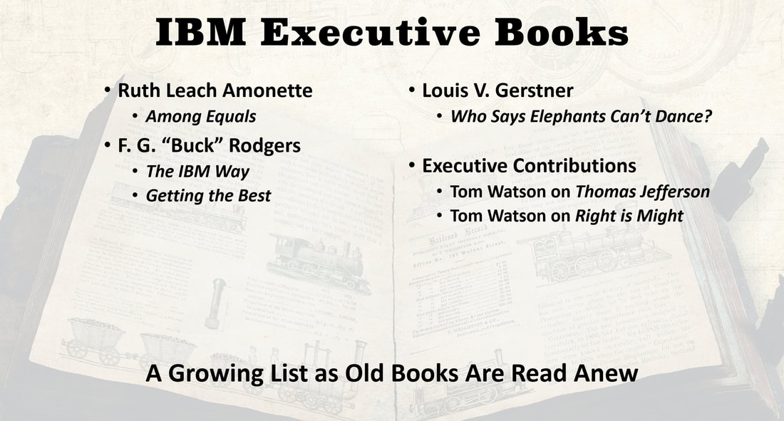 Slide Image of Peter E. Greulich's IBM Executive Books Bibliography: Ruth Leach, Buck Rodgers, Lou Gerstner, and Tom Watson.