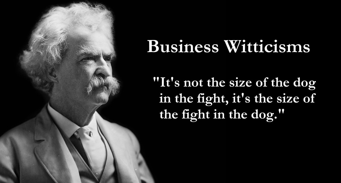 Image of Mark Twain with saying about the size of the fight in the dog.