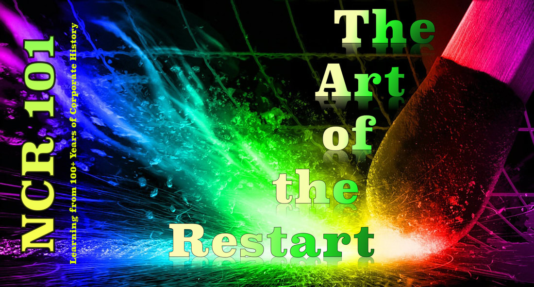 Image of an NCR 101: The Art of the Restart with a link to John H. Patterson's greatest mistake and learning experience.