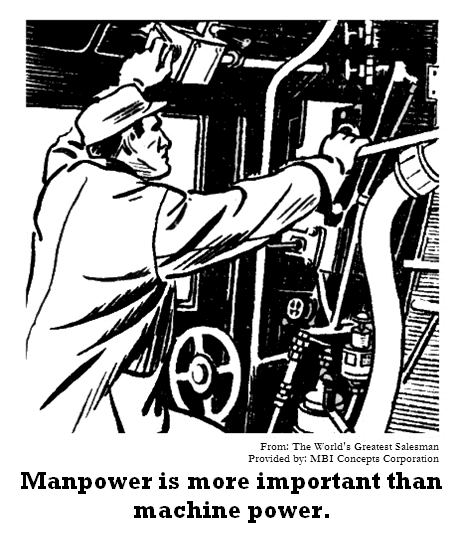 Black and white picture of man working on machinery with Tom Watson belief as tagline: Manpower is more important than machine power.
